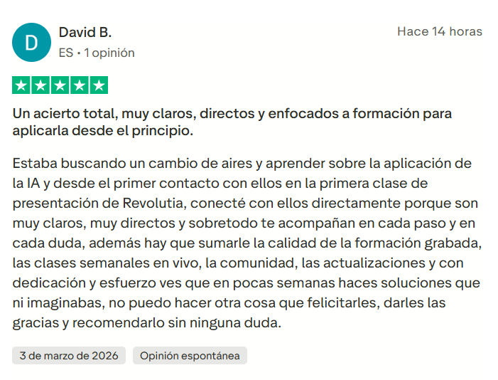 Reseña de David B. en Trustpilot: acierto total, formación clara y directa para aplicar desde el principio en Revolutia IA, marzo 2026