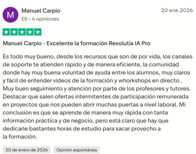 Reseña de Manuel Carpio en Trustpilot: excelente formación Revolutia IA Pro, recursos de por vida, soporte rápido y comunidad activa, enero 2026